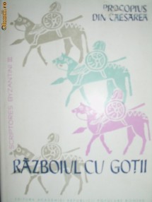 Razboiul cu Gotii - Procopius din Caesarea foto