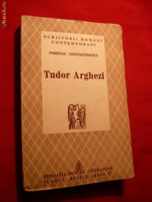 Pompiliu Constantinescu - TUDOR ARGHEZI -Prima Editie 1940 foto