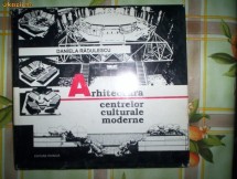 Arhitectura centrelor culturale moderne-DANIELA RADULESCU foto