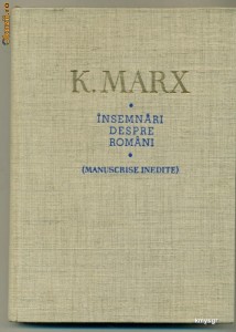 Insemnari despre romani (Manuscrise inedite)- K.Marx foto