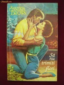 Y17B  Sandra Brown - Sa nu trimiti flori foto