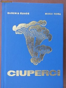 Eugenia Eliade, Mihai Toma-Ciuperci, mic atlas, 1977, 360 pagini foto
