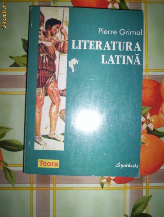 Pierre Grimal-LITERATURA LATINA foto mare