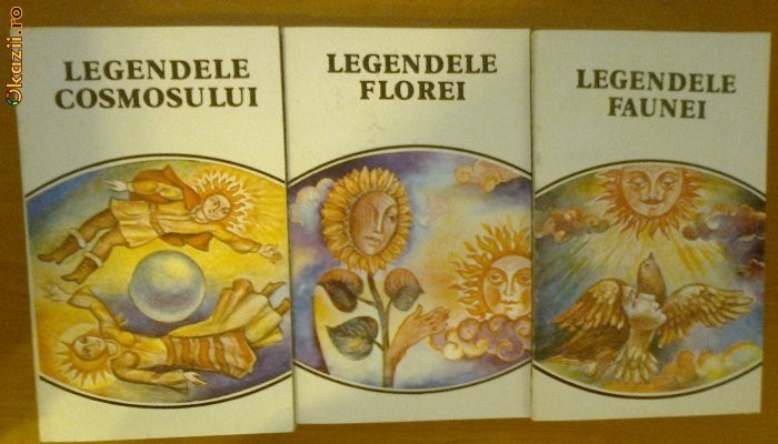 LEGENDELE ROMANILOR: LEGENDELE COSMOSULUI, LEGENDELE FLOREI, LEGENDELE FAUNEI foto mare