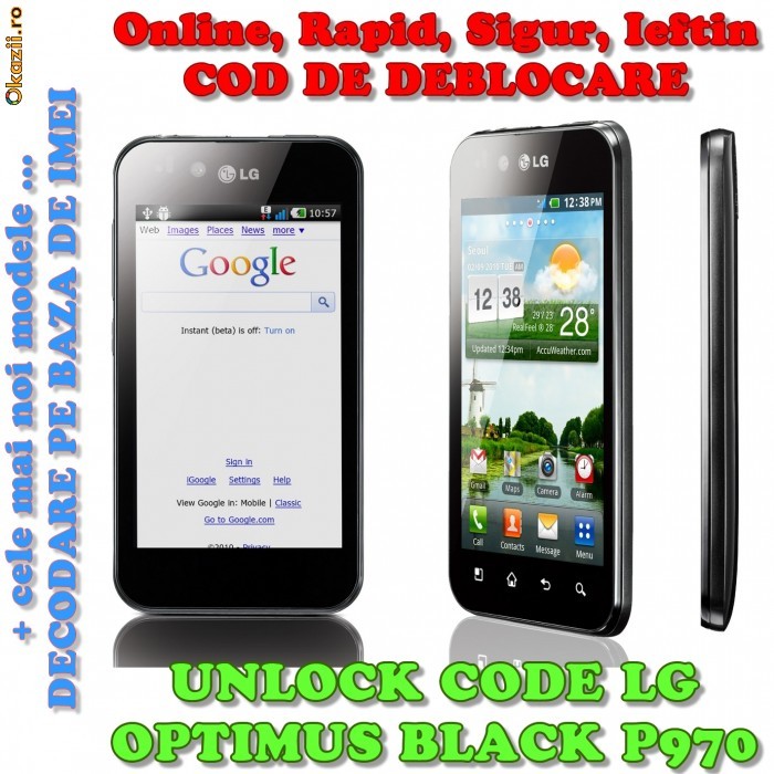 DECODARE LG OPTIMUS BLACK P970 pe baza de IMEI *** PRET PROMO *** FARA PLATA IN AVANS ! ***Trimit codul pe mail, Y, Skype etc.(orice LG model nou) foto mare