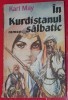 Karl May - In Kurdistanul salbatic foto mare