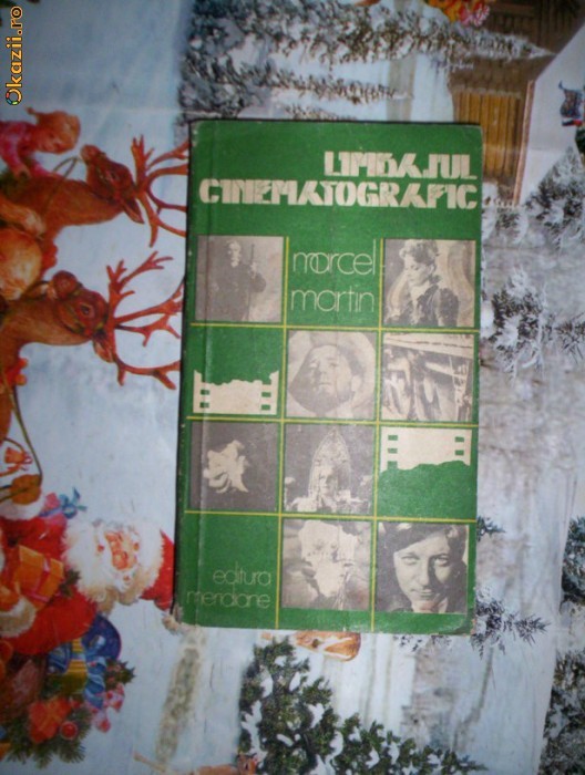 Limbajul cinematografic-MARCEL MARTIN foto mare