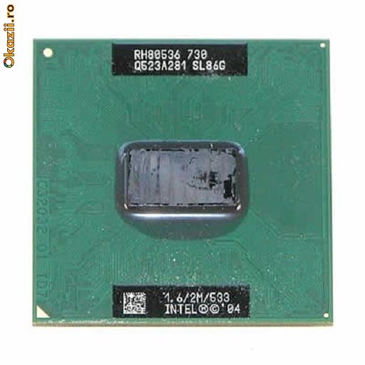 Procesor laptop folosit Intel Pentium M 730 SL86G 1600Mhz foto mare