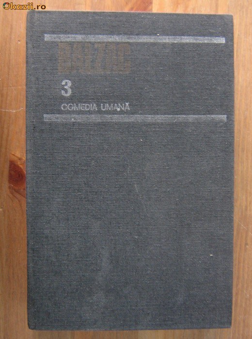 Balzac - Comedia Umana (volumul 3) foto mare